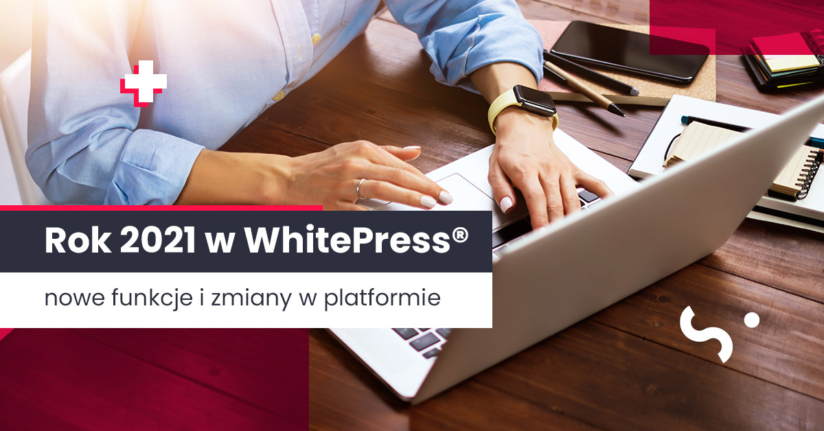 Ważne funkcje z 2021 w WhitePress® - grafika