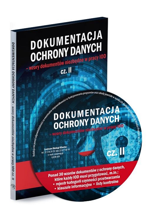 CD Dokumentacja ochrony danych – wzory dokumentów niezbędne w pracy IOD. Cz. 2