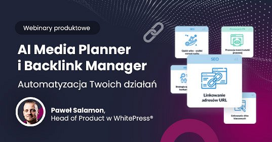 AI Media Planner i Backlink Manager - Automatyzacja Twoich działań